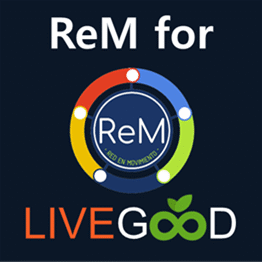 ReM for LiveGood